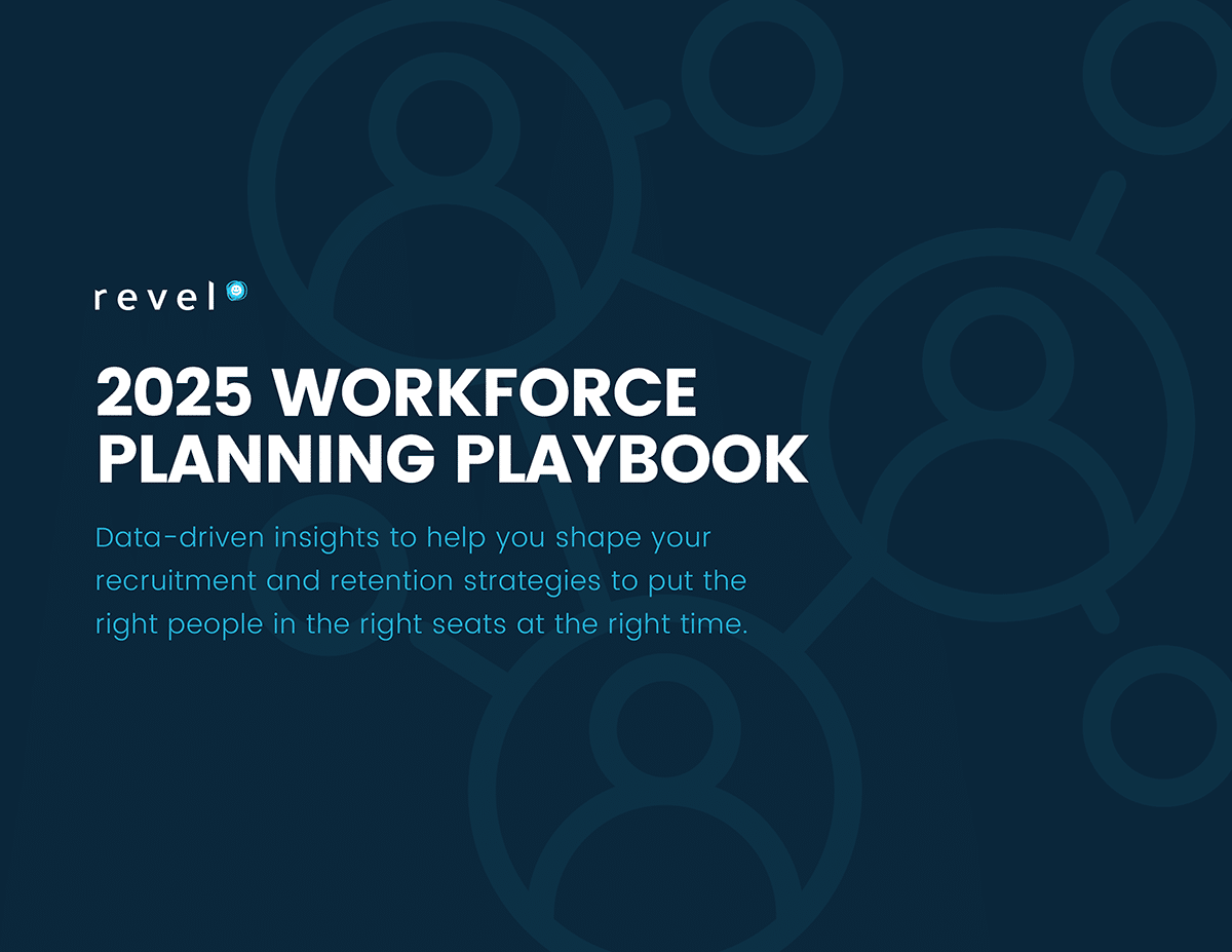 Revel 2025 Workforce Planning Playbook
